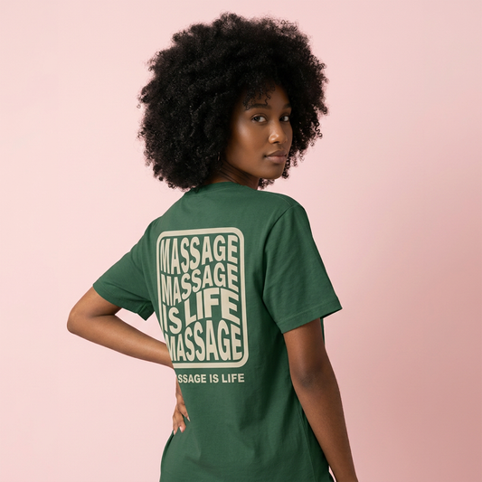 T-shirt bio vert foncé 'Massage Is Life' imprimé dos, style bien-être et lifestyle