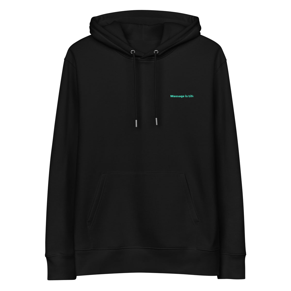 Sweat à capuche noir bio avec inscription 'Massage is life' en vert clair, style lifestyle bien-être.