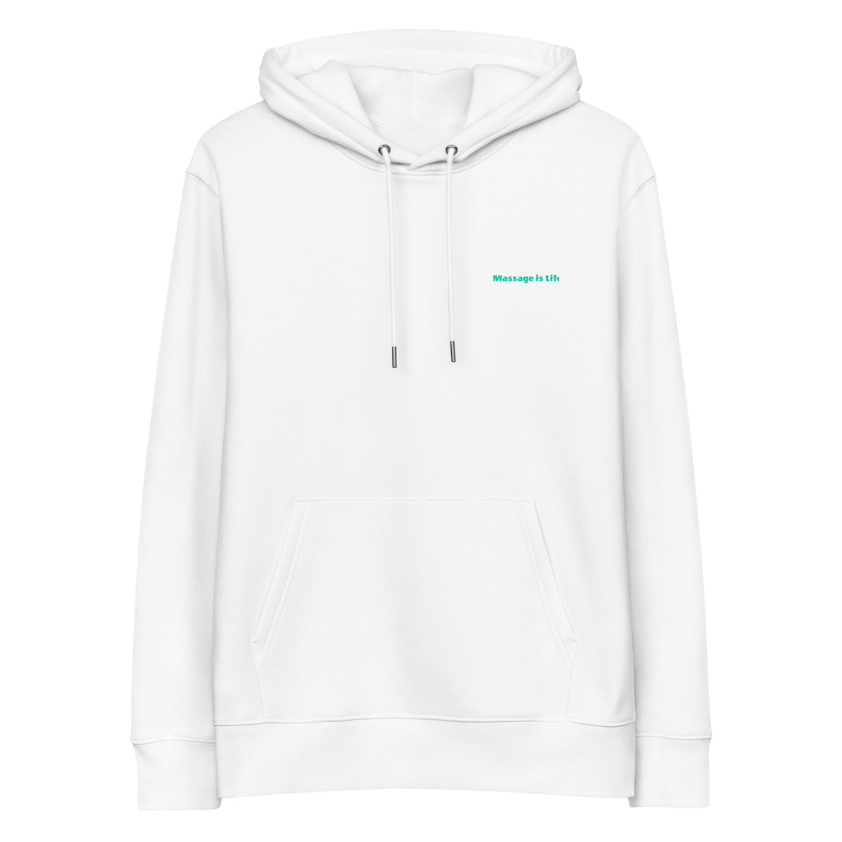 Sweat à capuche blanc bio avec inscription 'Massage is life' en vert clair, style lifestyle bien-être.